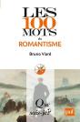 Les 100 Mots Du Romantisme - Preview