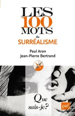 Capa do artigo Les 100 Mots Du Surréalisme (2e Édition)