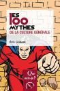 Les 100 Mythes De La Culture Générale - Preview