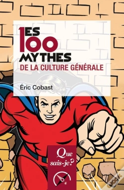 Capa do artigo Les 100 Mythes De La Culture Générale