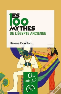 Capa do artigo Les 100 Mythes De L'Égypte Ancienne (2e Édition)