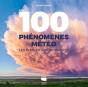 Les 100 Phénomènes Météo Les Plus Extraordinaires - Preview