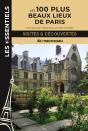 Les 100 Plus Beaux Lieux De Paris - Preview