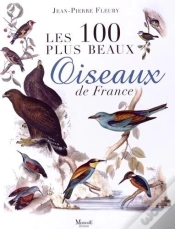 Capa do artigo Les 100 Plus Beaux Oiseaux De France