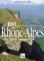 Les 100 Plus Belles Balades En Rhône-Alpes - Preview