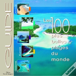 Capa do artigo Les 100 Plus Belles Plages Du Monde