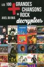 Les 100 Plus Grandes Chansons De L'Histoire Du Rock - Preview