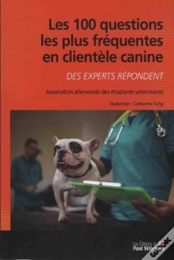 Capa do artigo Les 100 Questions Les Plus Frequentes En Clientele Canine - Des Experts Repondent