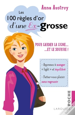 Capa do artigo Les 100 Règles D'Or D'Une Ex-Grosse