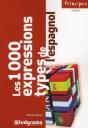 Les 1000 Expressions Types De L'Espagnol (3e Édition) - Preview