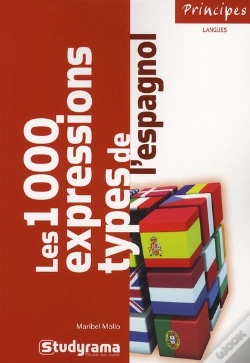 Capa do artigo Les 1000 Expressions Types De L'Espagnol (3e Édition)
