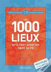Les 1000 Lieux Qu'Il Faut Avoir Vus Dans Sa Vie