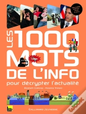 Les 1000 Mots De L'Info Pour Décrypter L'Actualité