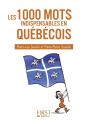 Les 1000 Mots Indispensables En Québécois - Preview