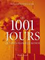 Les 1001 Jours Qui Ont Changé Le Monde - Preview