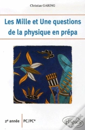 Capa do artigo Les 1001 Questions De La Physique En Prépa ; 2ème Année Pc-Pc