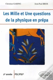 Capa do artigo Les 1001 Questions De La Physique En Prépa ; 2ème Année Psi-Psi*