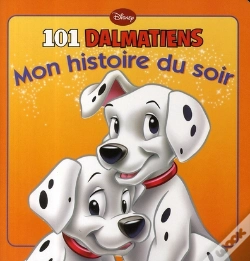 Capa do artigo Les 101 Dalmatiens, Mon Histoire Du Soir