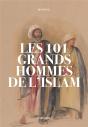 Les 101 Grands Hommes De L'Islam - Preview