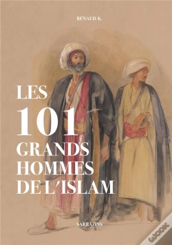 Capa do artigo Les 101 Grands Hommes De L'Islam