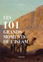 Les 101 Grands Moments De L'Islam - Preview