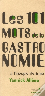 Capa do artigo Les 101 Mots De La Gastronomie A L