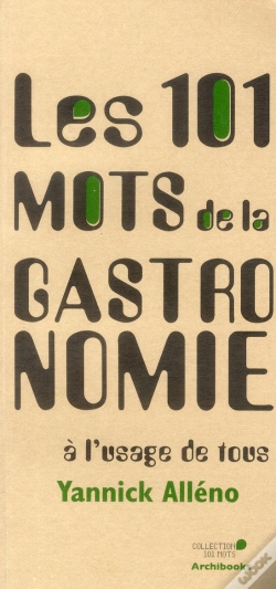 Capa do artigo Les 101 Mots De La Gastronomie A L'Usage De Tous