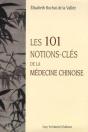 Les 101 Notions-Clés De La Médecine Chinoise - Preview