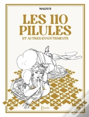 Capa do artigo Les 110 Pilules Et Autres Envoûtements