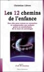 Les 12 Chemins De L'Enfance - Preview