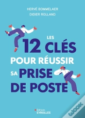 Capa do artigo Les 12 Clés Pour Réussir Sa Prise De Poste
