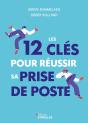 Les 12 Clés Pour Réussir Sa Prise De Poste - Preview
