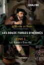 Les 12 Forges D'Hermès-Tome 1 : L'Enfer D'Enée-Roi - Preview