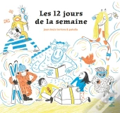 Les 12 Jours De La Semaine
