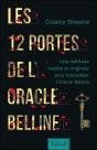 Les 12 Portes De L'Oracle Belline - Une Methode Inedite Et Originale Pour Interpreter L'Oracle Belli - Preview