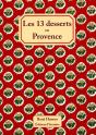 Les 13 Desserts En Provence - Preview