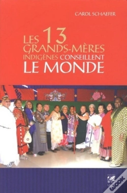 Capa do artigo Les 13 Grands-Mères Conseillent Le Monde