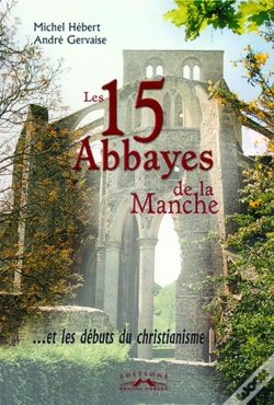 Capa do artigo Les 15 Abbayes De La Manche...Et Les Débuts Du Christianisme