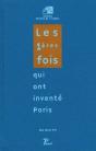 Les 1ères Fois Qui Ont Inventé Paris - Preview