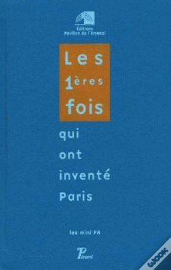 Capa do artigo Les 1ères Fois Qui Ont Inventé Paris
