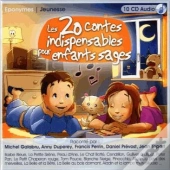 Les 20 Contes Indispensables Pour Enfants Sages