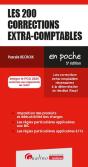 Les 200 Corrections Extra-Comptables : Les Corrections Extra-Comptables Nécessaires À La Détermination Du Résultat Fiscal - Intègre Le Pcg 2025 Confor - Preview