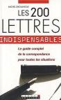 Les 200 Lettres Indispensables ; Le Guide Complet De La Correspondance Pour Toutes Les Situations - Preview