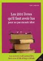 Les 201 Livres Qu'Il Faut Avoir Lus Pour Ne Pas Mourir Idiot - Preview