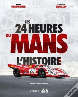 Capa do artigo Les 24 Heures Du Mans : L'Histoire