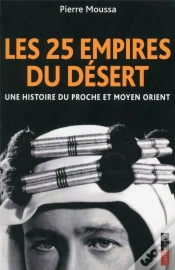 Capa do artigo Les 25 Empires Du Désert ; Une Histoire Du Proche Et Moyen Orient