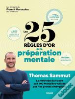 Les 25 Règles D'Or De La Préparation Mentale