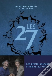 Les 27 : Messages Des Oracles Mongols Dans Cette Période Chaotique