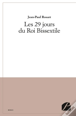 Capa do artigo Les 29 Jours Du Roi Bissextile