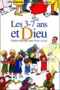 Les 3-7 Ans Et Dieu ; Repères Pastoraux Pour L'Éveil À La Foi - Preview